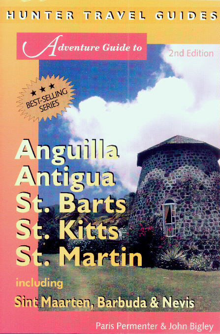 Adventure Guide to Anguilla, Antigua, St. Barts, St. Kitts & St. Martin